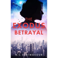 The Exodus Betrayal
