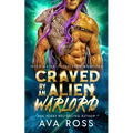 Craved by an Alien Warlord