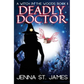 Deadly Doctor: A Paranormal Cozy Mystery