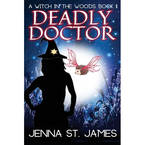 Deadly Doctor: A Paranormal Cozy Mystery