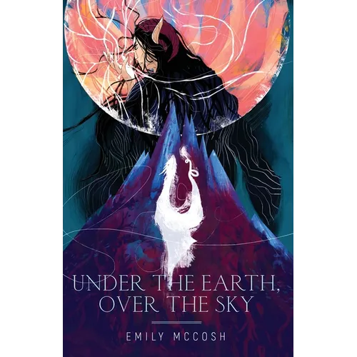 Under the Earth, Over the Sky - Paperback