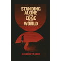 Standing Alone at the Edge of the World