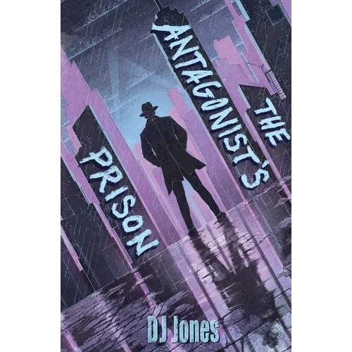 The Antagonist's Prison