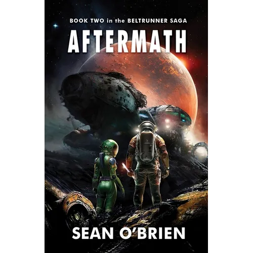Aftermath: Book Two in the Beltrunner Saga