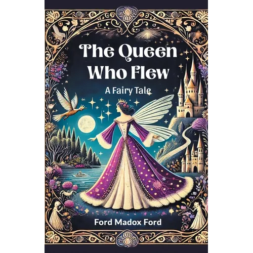 The Queen Who Flew A Fairy Tale