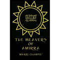 The Weavers of Amirra