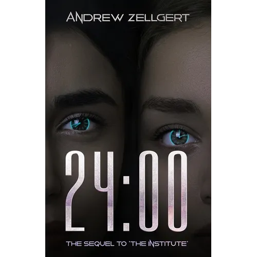 24: 00: The Sequel To The Institute