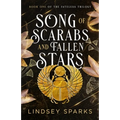 Song of Scarabs and Fallen Stars: An Egyptian Mythology Time Travel Romance