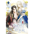 The Tyrant's Etiquette Tutor: Volume I (Light Novel)