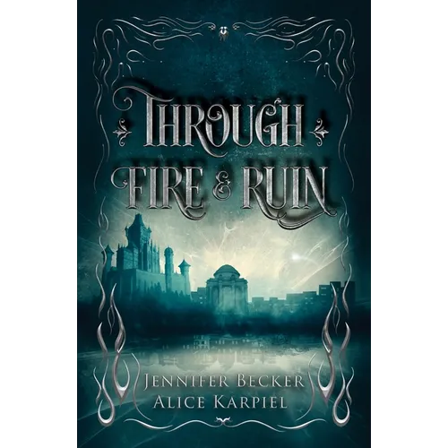 Through Fire And Ruin