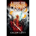 A Dirge For Cascius: Part I