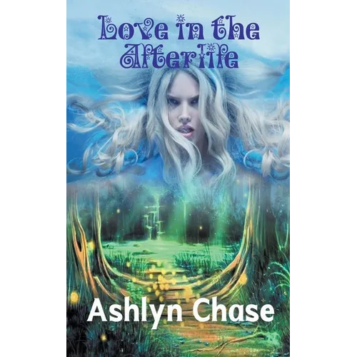 Love in the Afterlife
