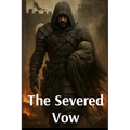 The Severed Vow