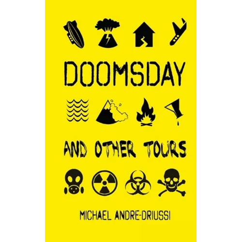Doomsday and Other Tours: Nine Stories