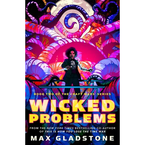 Wicked Problems: Book Two of the Craft Wars Series