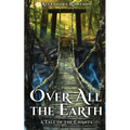 Over All the Earth