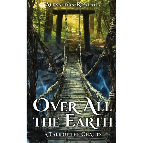 Over All the Earth