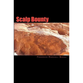 Scalp Bounty: Ravishing Myths, Book 2