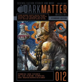 Dark Matter Magazine Issue 012