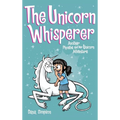 The Unicorn Whisperer: Another Phoebe and Her Unicorn Adventure
