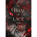 A Trial of Lace and Bone