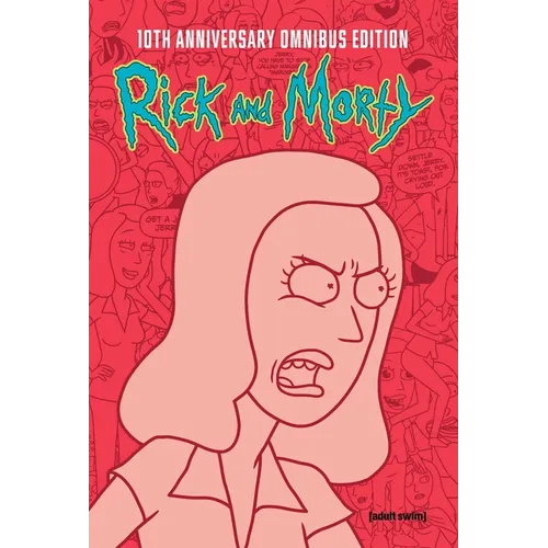 Rick and Morty 10th Anniversary Omnibus Vol. 4