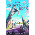 On Lavender Tides