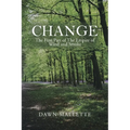 Change: The First Part of the Empire of Wind and Smoke