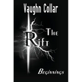 The Rift: Beginnings