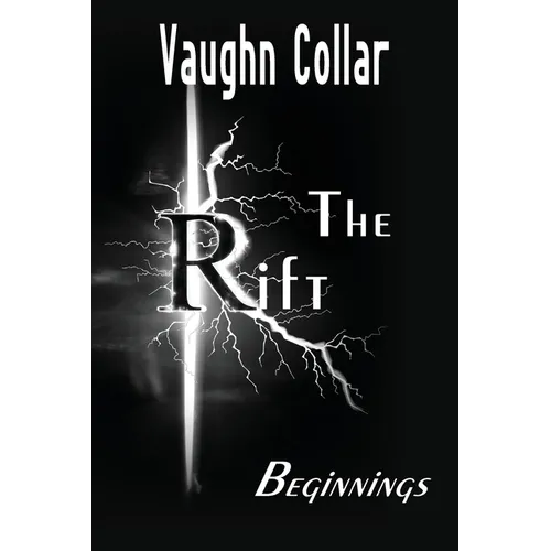 The Rift: Beginnings