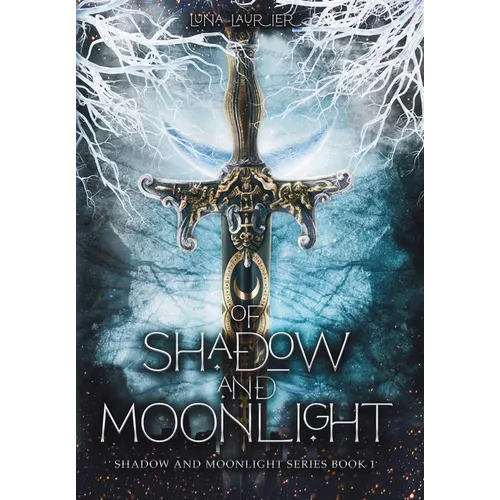 Of Shadow and Moonlight (Revised Edition): New Adult Paranormal Fantasy Romance