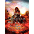 The Chronicles of White Raven and the Book of Vanderbolt