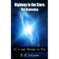 Highway to the Stars: The Beginning