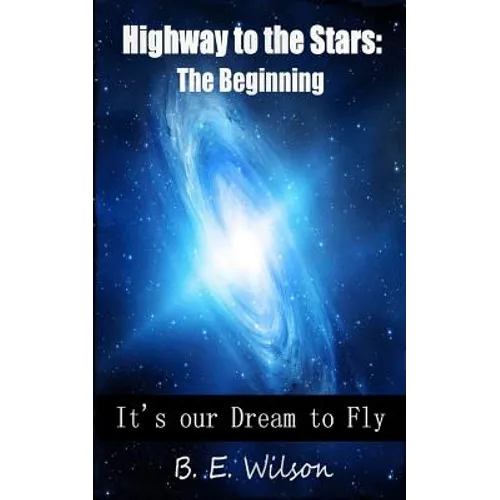 Highway to the Stars: The Beginning