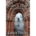 The Water is Wide: Blue Bells Chronicles: Three