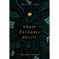 Where Darkness Dwells