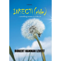 Insecti (Cide): ... Something Sinister Is in the Air