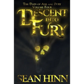 Descent into Fury