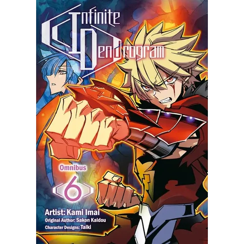 Infinite Dendrogram (Manga): Omnibus 6