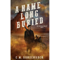 A Name Long Buried
