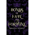 Bonds of Fate and Fortune
