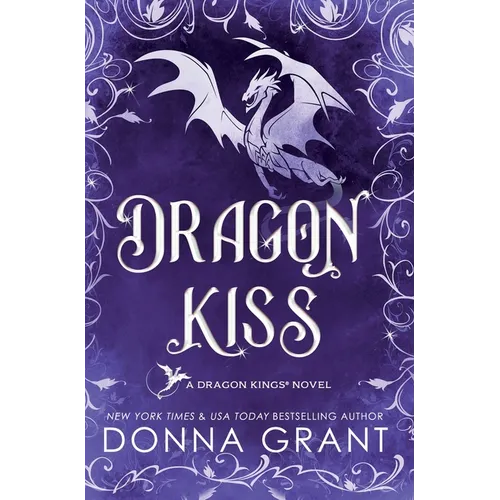 Dragon Kiss: A Dragon Kings Novel
