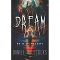 Dream: A cosmic thriller of Lovecraftian horror