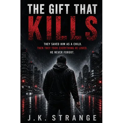 The Gift That Kills