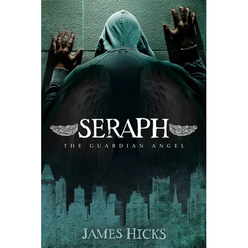 Seraph: The Guardian Angel