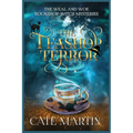 The Teashop Terror: A Weal & Woe Bookshop Witch Mystery