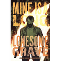 Mine Is a Long, Lonesome Grave