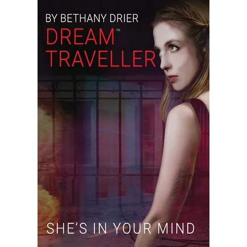 Dream Traveller: She's In Your Mind