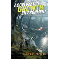 Accelerated Growth Environment