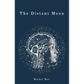 The Distant Moon